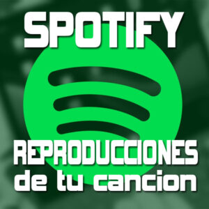 Spotify - Reproducciones